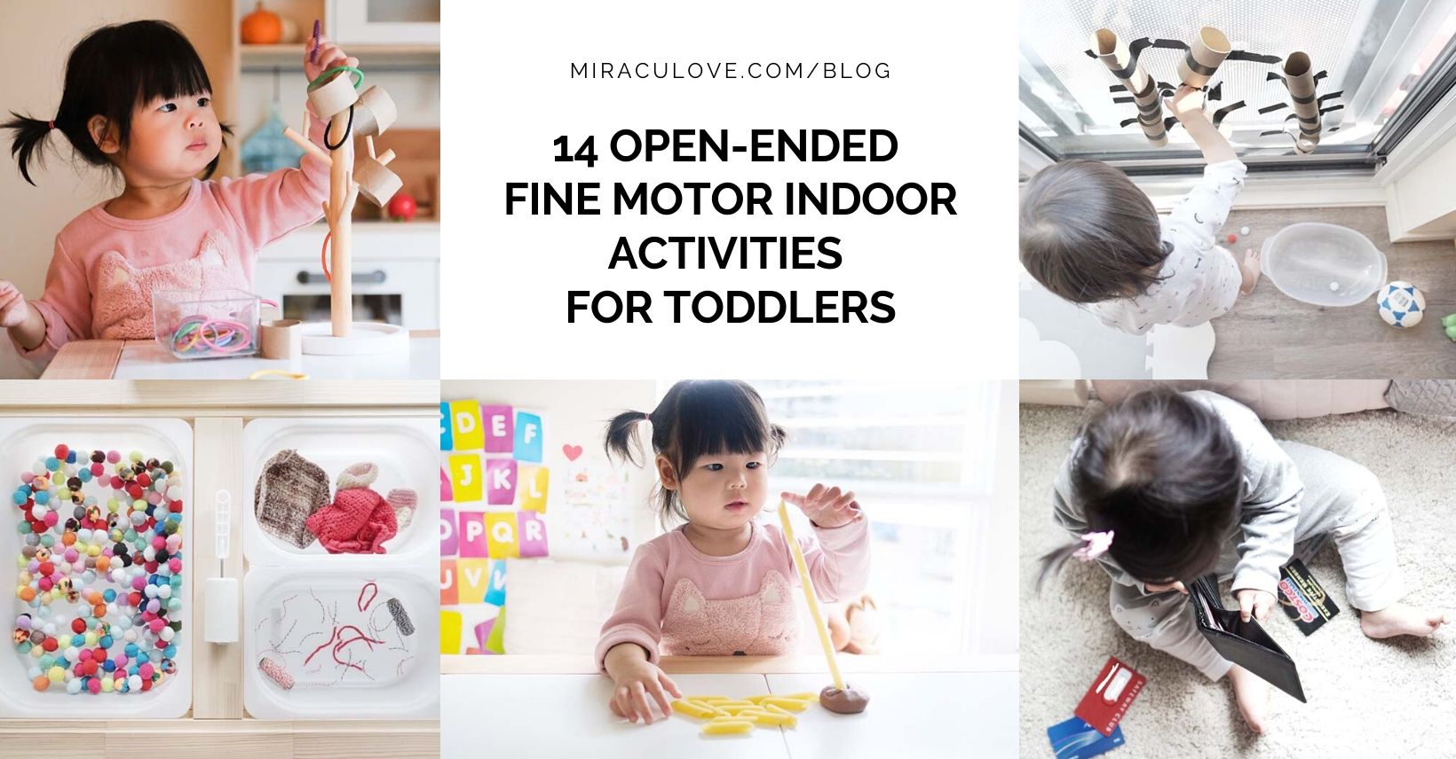 14 Open Ended Fine Motor Indoor Activities for Toddlers